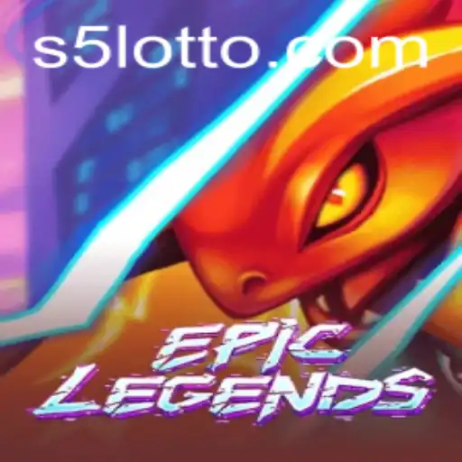 EpicLegends S5: The Latest Evolution in Gaming